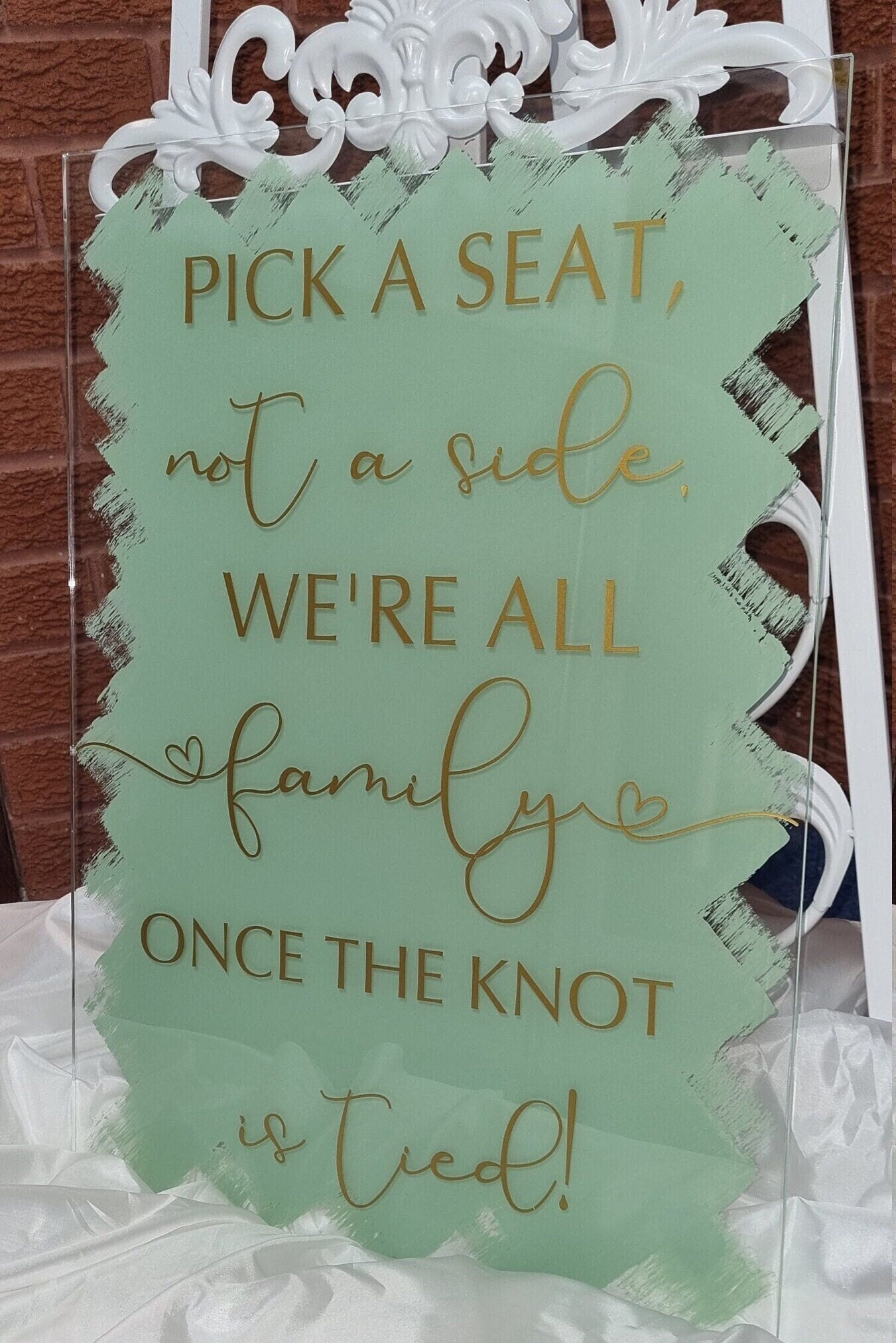 Painted Acrylic Welcome Wedding Sign - "Pick a seat" Not a Side