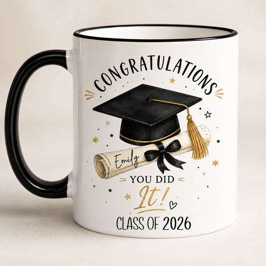 Personalised Graduation Mug | Custom Graduate Gift | Congratulations You Did It Mug | Class of 2026 | Graduation Present